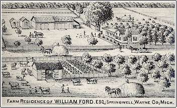 William Ford Farm in Springwell, Wayne County Michigan